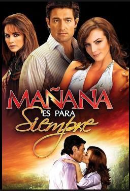 Mañana Es Para Siempre C160 FIN